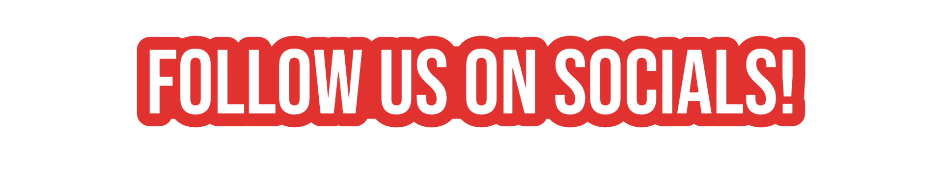 follow us on socials!